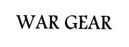 WAR GEAR trademark