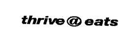 THRIVE @ EATS trademark