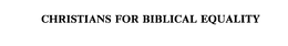 CHRISTIANS FOR BIBLICAL EQUALITY trademark