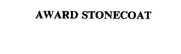 AWARD STONECOAT trademark
