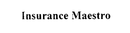 INSURANCE MAESTRO trademark