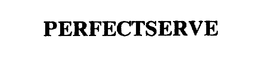 PERFECTSERVE trademark