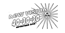 NEW VISION 40-30-30 NUTRITION BAR 40 30 30 trademark