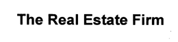 THE REAL ESTATE FIRM trademark