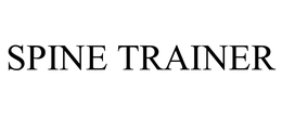 SPINE TRAINER trademark