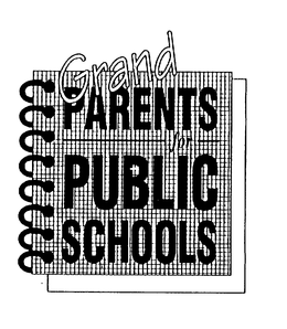 GRAND PARENTS FOR PUBLIC SCHOOLS trademark