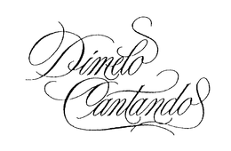 DIMELO CANTANDO trademark