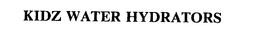 KIDZ WATER HYDRATORS trademark