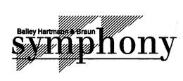 BAILEY HARTMANN & BRAUN SYMPHONY trademark