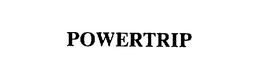 POWERTRIP trademark