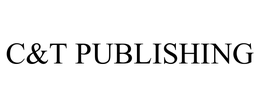 C&T PUBLISHING trademark
