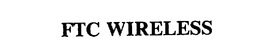 FTC WIRELESS trademark