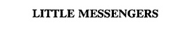 LITTLE MESSENGERS trademark