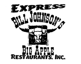 EXPRESS BILL JOHNSON'S BIG APPLE RESTAURANTS, INC. trademark