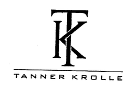 TK TANNER KROLLE trademark
