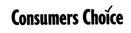 CONSUMERS CHOICE trademark