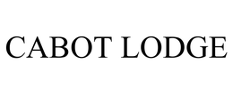 CABOT LODGE trademark