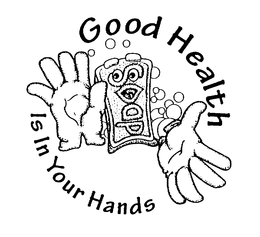 GOOD HEALTH IS IN YOUR HANDS SOAP trademark