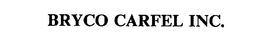BRYCO CARFEL INC. trademark