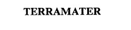TERRAMATER trademark