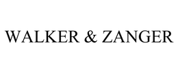 WALKER & ZANGER trademark