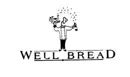 WELL BREAD trademark