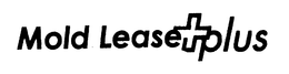 MOLD LEASE PLUS trademark
