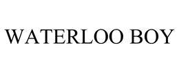 WATERLOO BOY trademark