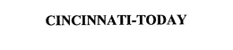 CINCINNATI-TODAY trademark
