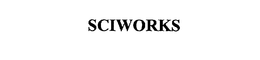 SCIWORKS trademark