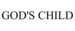 GOD'S CHILD trademark