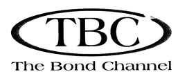 TBC THE BOND CHANNEL trademark