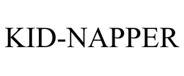 KID-NAPPER trademark