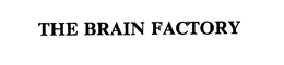 THE BRAIN FACTORY trademark