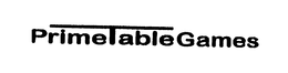 PRIME TABLE GAMES trademark