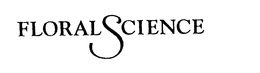 FLORALSCIENCE trademark