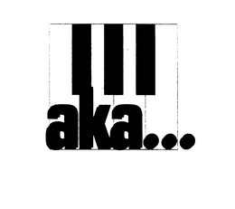 AKA... trademark