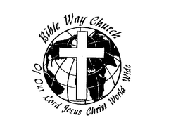 BIBLE WAY CHURCH OF OUR LORD JESUS CHRIST WORLD WIDE trademark