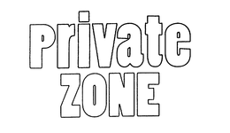 PRIVATE ZONE trademark