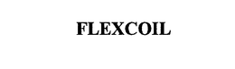 FLEXCOIL trademark
