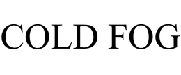 COLD FOG trademark