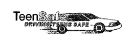 TEEN SAFE INC. DRIVING TEENS SAFE trademark