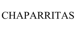CHAPARRITAS trademark