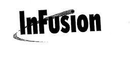 INFUSION trademark
