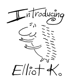 INTRODUCING ELLIOT K. trademark