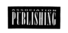 ASSOCIATION PUBLISHING STRATEGIES FOR EXCELLENCE PUBLISHED BY SNAP trademark