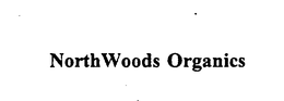 NORTHWOODS ORGANICS trademark