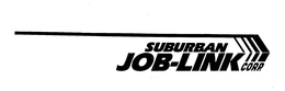 SUBURBAN JOB-LINK CORP. trademark