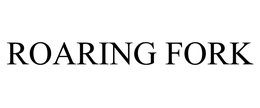 ROARING FORK trademark