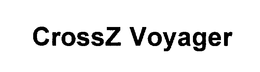 CROSSZ VOYAGER trademark